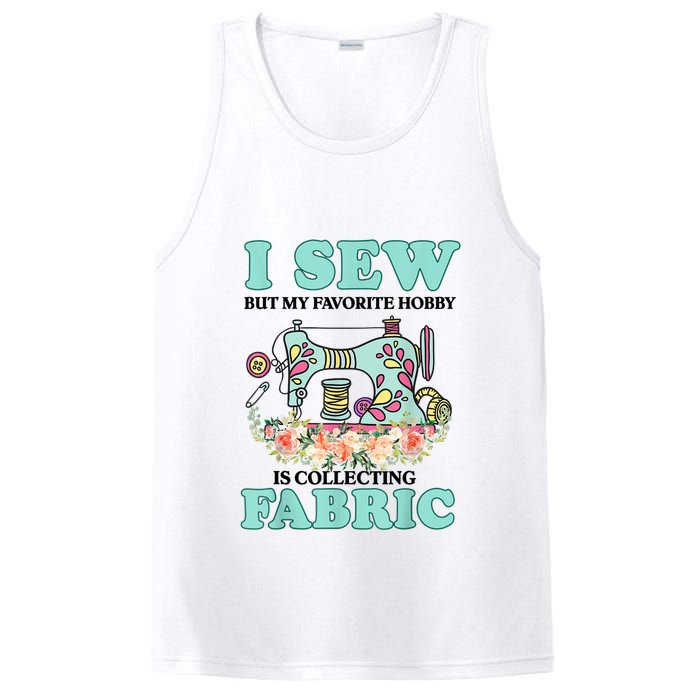 I Sew But My Favorite Hobby Is Collecting Fabric PosiCharge Competitor Tank