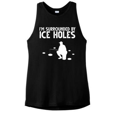 I'm Surrounded By Ice Holes Fishing Ladies PosiCharge Tri-Blend Wicking Tank