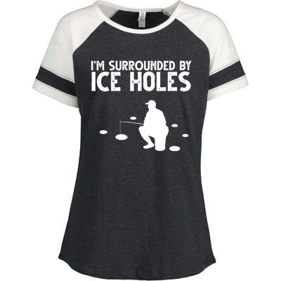 I'm Surrounded By Ice Holes Fishing Enza Ladies Jersey Colorblock Tee