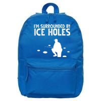 I'm Surrounded By Ice Holes Fishing 16 in Basic Backpack