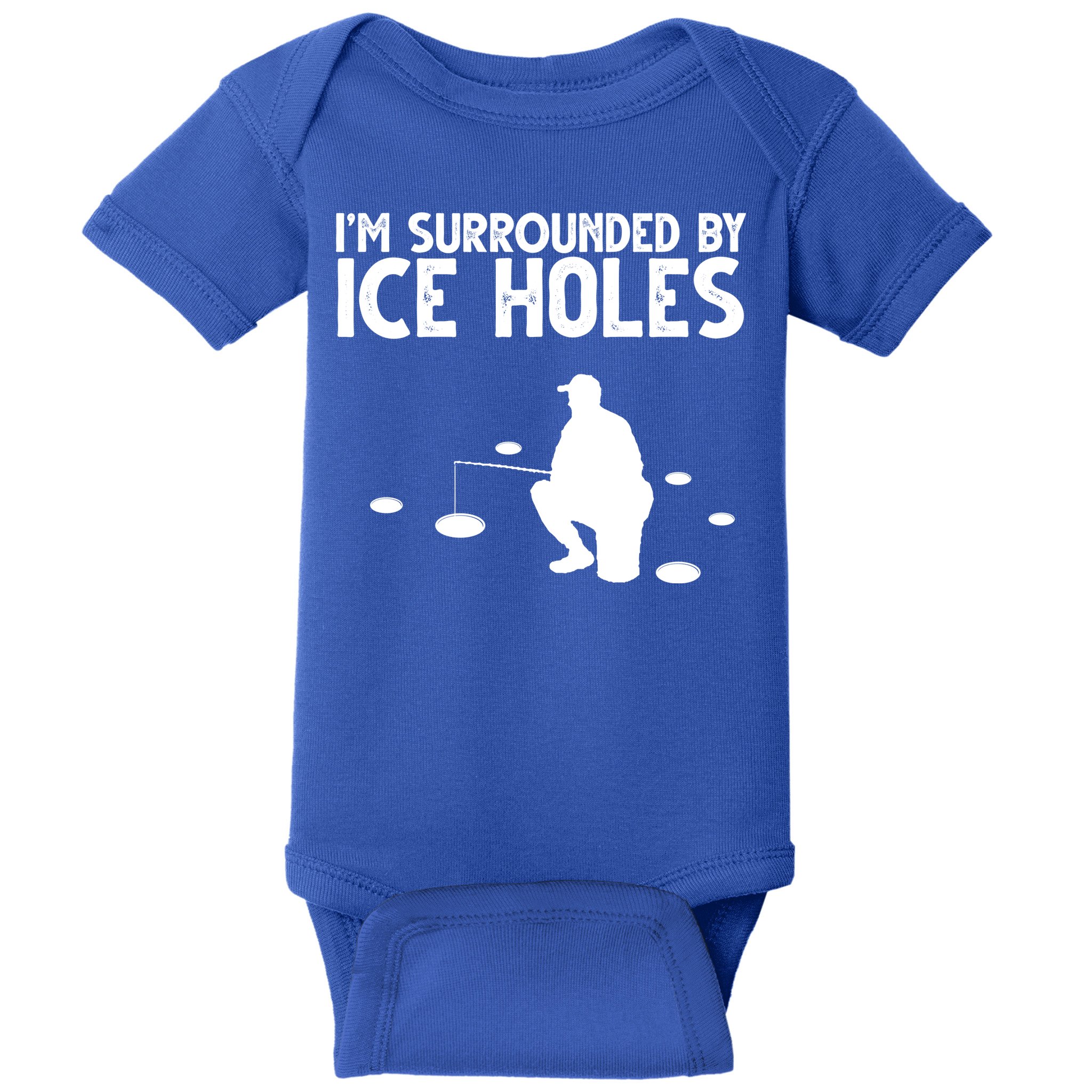 I'm Surrounded By Ice Holes Fishing Baby Bodysuit