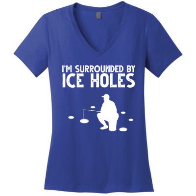 I'm Surrounded By Ice Holes Fishing Women's V-Neck T-Shirt