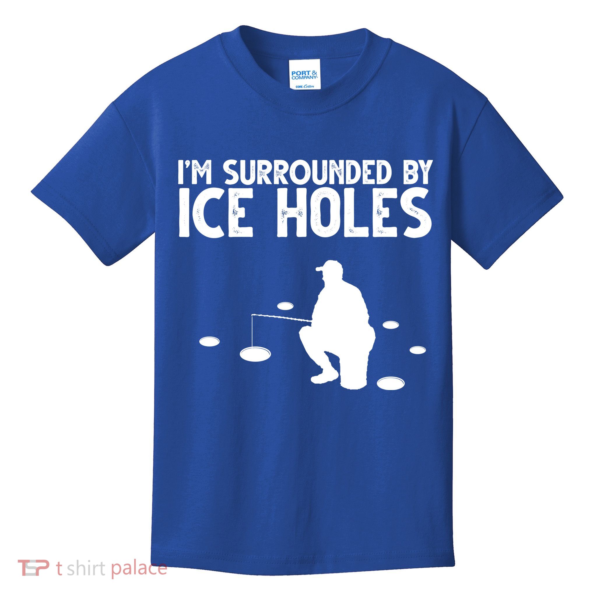 I'm Surrounded By Ice Holes Fishing Kids T-Shirt