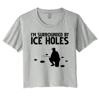 I'm Surrounded By Ice Holes Fishing Women's Crop Top Tee