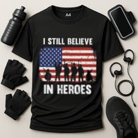 I Still Believe In Heroes Usa Flag Cooling Performance Crew T-Shirt