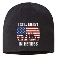 I Still Believe In Heroes Usa Flag Sustainable Beanie