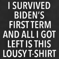 I Survived Biden’S First Term And All I Got Left Is This Lousy Cool Comfort Performance Bucket Hat
