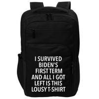 I Survived Biden’S First Term And All I Got Left Is This Lousy Impact Tech Backpack