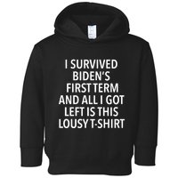 I Survived Biden’S First Term And All I Got Left Is This Lousy Toddler Hoodie