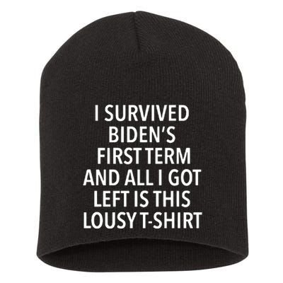 I Survived Biden’S First Term And All I Got Left Is This Lousy Short Acrylic Beanie