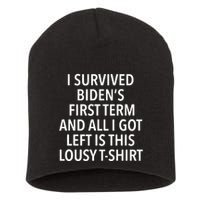 I Survived Biden’S First Term And All I Got Left Is This Lousy Short Acrylic Beanie
