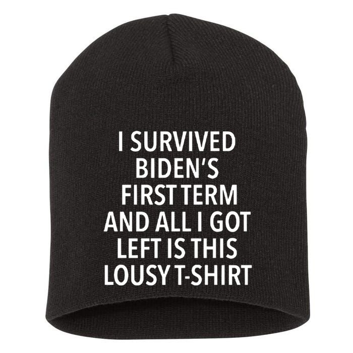 I Survived Biden’S First Term And All I Got Left Is This Lousy Short Acrylic Beanie