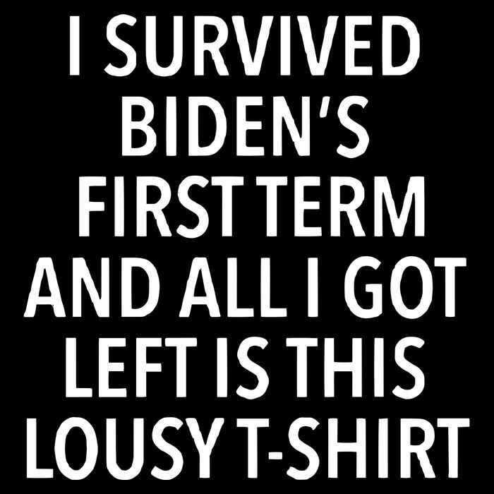 I Survived Biden’S First Term And All I Got Left Is This Lousy Wool Snapback Cap