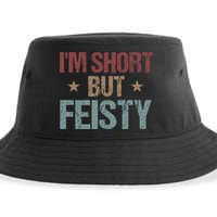 IM Short But Feisty Funny Saying Short Girl Sustainable Bucket Hat