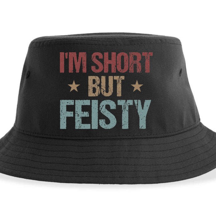 IM Short But Feisty Funny Saying Short Girl Sustainable Bucket Hat