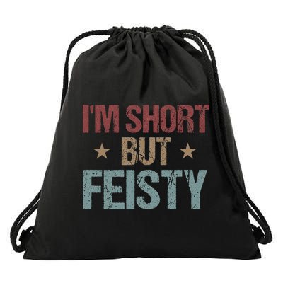 IM Short But Feisty Funny Saying Short Girl Drawstring Bag