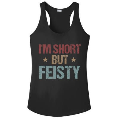 IM Short But Feisty Funny Saying Short Girl Ladies PosiCharge Competitor Racerback Tank