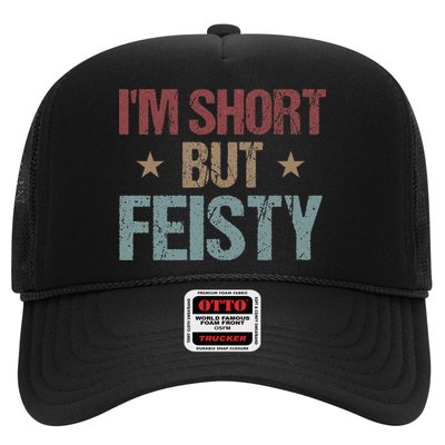 IM Short But Feisty Funny Saying Short Girl Trucker Hat