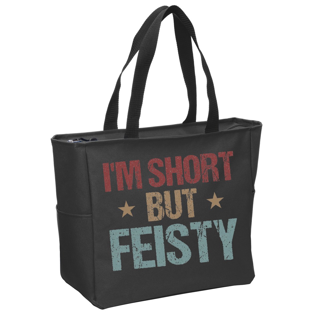IM Short But Feisty Funny Saying Short Girl Zip Tote Bag