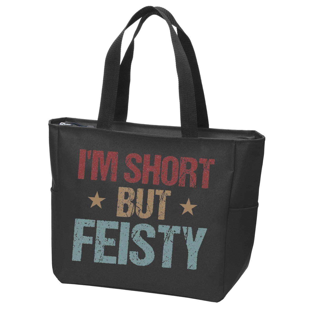 IM Short But Feisty Funny Saying Short Girl Zip Tote Bag