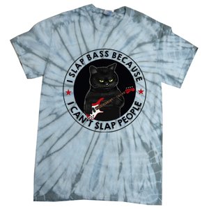 I Slap Bass Because I CanT Slap People Guitar Cat Tie-Dye T-Shirt