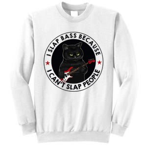 I Slap Bass Because I CanT Slap People Guitar Cat Sweatshirt