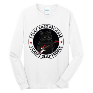 I Slap Bass Because I CanT Slap People Guitar Cat Tall Long Sleeve T-Shirt