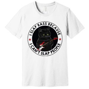 I Slap Bass Because I CanT Slap People Guitar Cat Premium T-Shirt