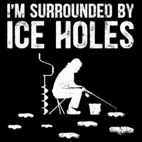 I'm Surrounded By Ice Hole Funny Fisher Winter Fishing Cropped Pullover Crew