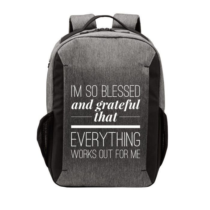 I'm So Blessed And Grateful That Everything Works Out For Me Vector Backpack