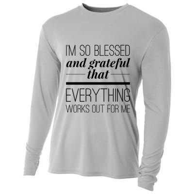 I'm So Blessed And Grateful That Everything Works Out For Me Cooling Performance Long Sleeve Crew