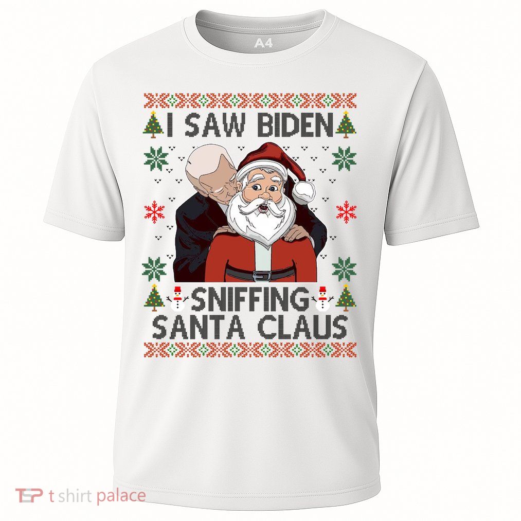I Saw Biden Sniffing Santa Claus Funny Christmas Political Performance Shirt