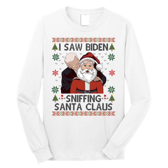 I Saw Biden Sniffing Santa Claus Funny Christmas Political Long Sleeve Shirt