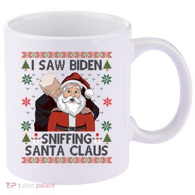 I Saw Biden Sniffing Santa Claus Funny Christmas Political 11oz C Handle Ceramic Mug