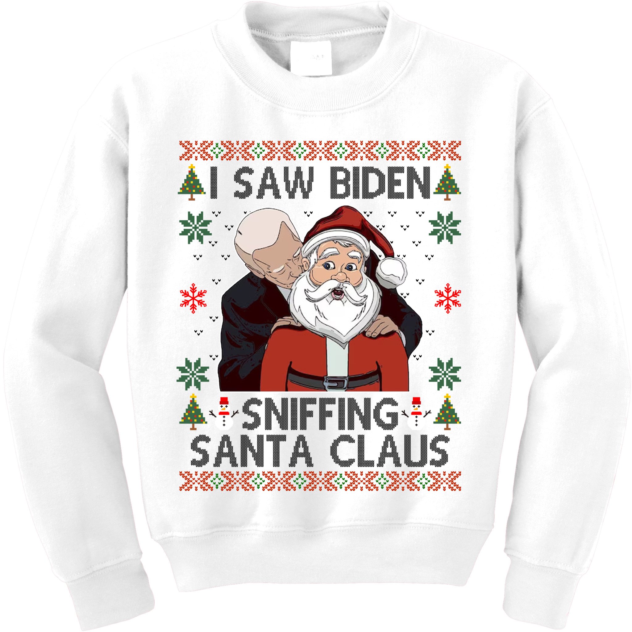 I Saw Biden Sniffing Santa Claus Funny Christmas Political Kids Sweatshirt