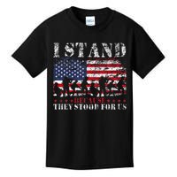 I Stand Because They Stood For Us American Flag Kids T-Shirt