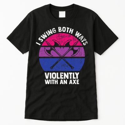 I Swing Both Ways Violently With An Axe Bisexual LGBT Pride Tall T-Shirt