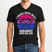 I Swing Both Ways Violently With An Axe Bisexual LGBT Pride V-Neck T-Shirt
