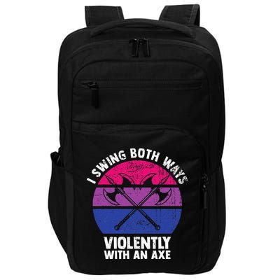 I Swing Both Ways Violently With An Axe Bisexual LGBT Pride Impact Tech Backpack