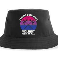 I Swing Both Ways Violently With An Axe Bisexual LGBT Pride Sustainable Bucket Hat