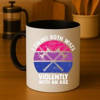 I Swing Both Ways Violently With An Axe Bisexual LGBT Pride Mug