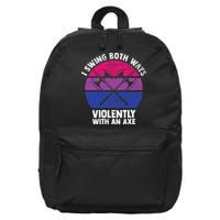 I Swing Both Ways Violently With An Axe Bisexual LGBT Pride 16 in Basic Backpack