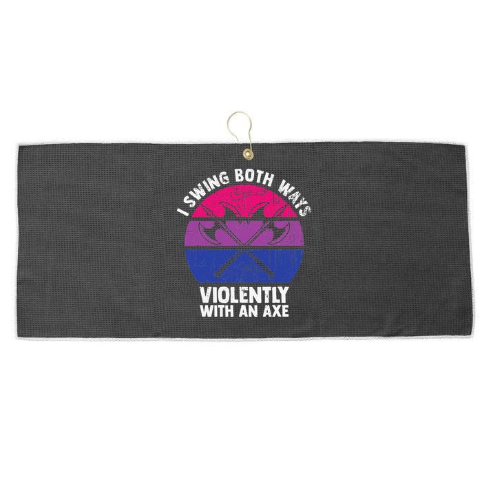 I Swing Both Ways Violently With An Axe Bisexual LGBT Pride Large Microfiber Waffle Golf Towel
