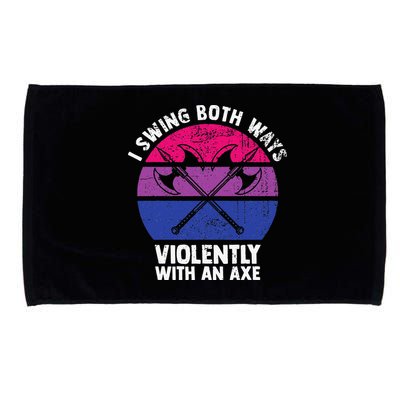 I Swing Both Ways Violently With An Axe Bisexual LGBT Pride Microfiber Hand Towel