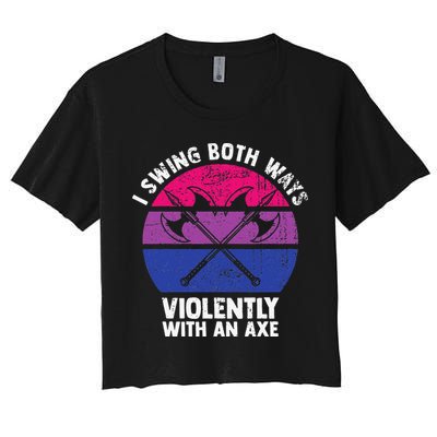 I Swing Both Ways Violently With An Axe Bisexual LGBT Pride Crop Top