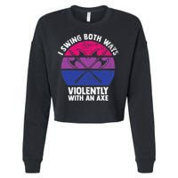 I Swing Both Ways Violently With An Axe Bisexual LGBT Pride Cropped Pullover Crew