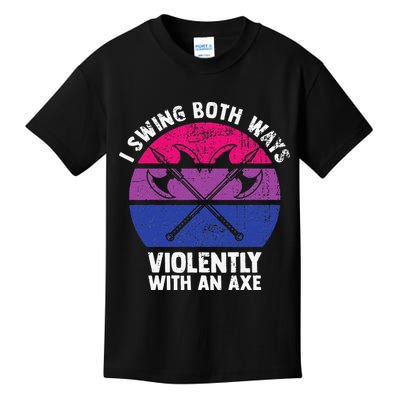 I Swing Both Ways Violently With An Axe Bisexual LGBT Pride Kids T-Shirt