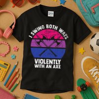 I Swing Both Ways Violently With An Axe Bisexual LGBT Pride Kids T-Shirt