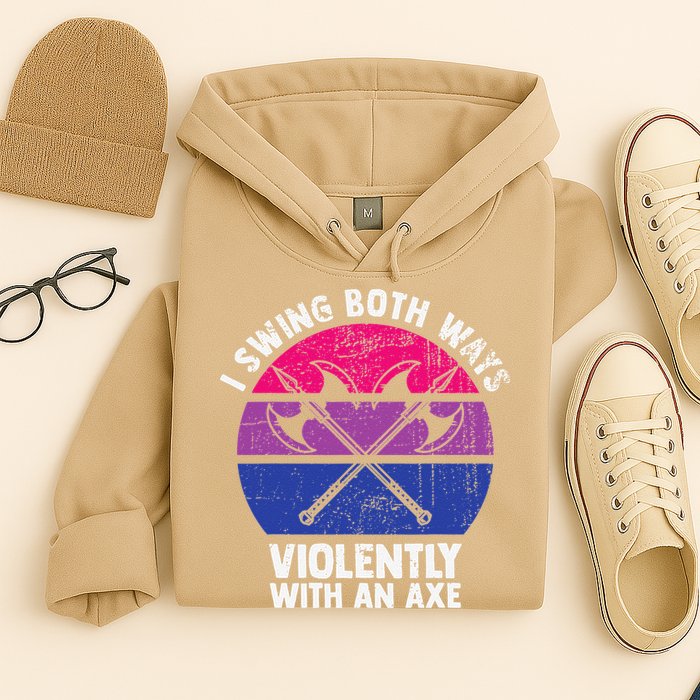 I Swing Both Ways Violently With An Axe Bisexual LGBT Pride Hoodie