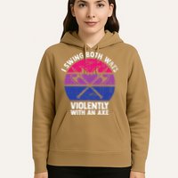 I Swing Both Ways Violently With An Axe Bisexual LGBT Pride Hoodie